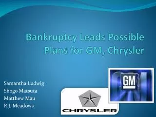 Bankruptcy Leads Possible Plans for GM, Chrysler