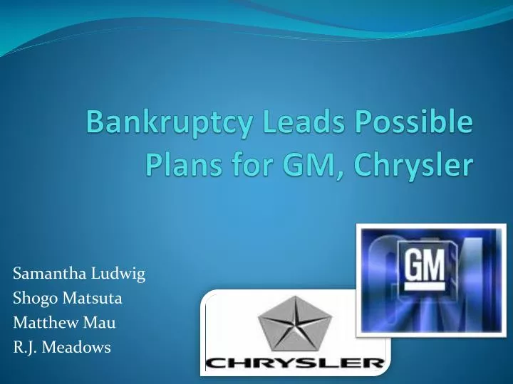 bankruptcy leads possible plans for gm chrysler