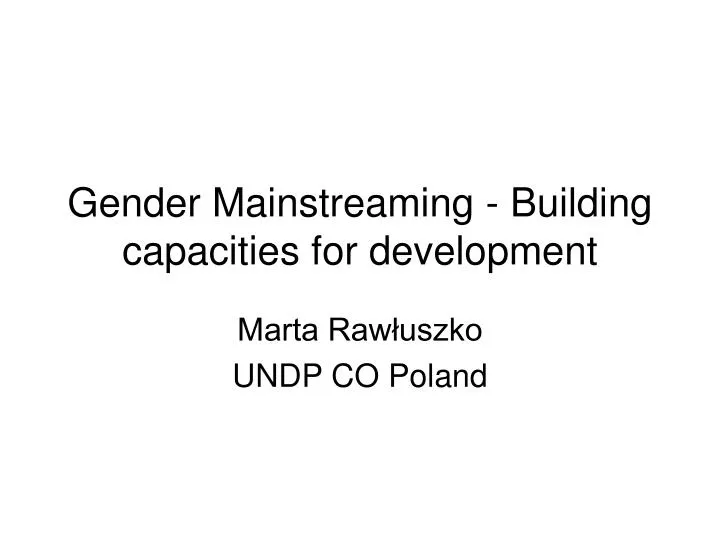 gender mainstreaming building capacities for development