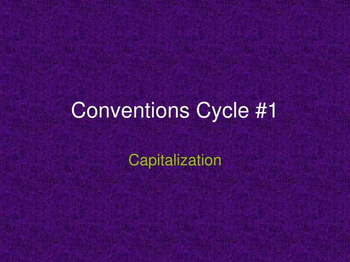 conventions cycle 1
