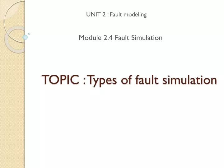 topic types of fault simulation