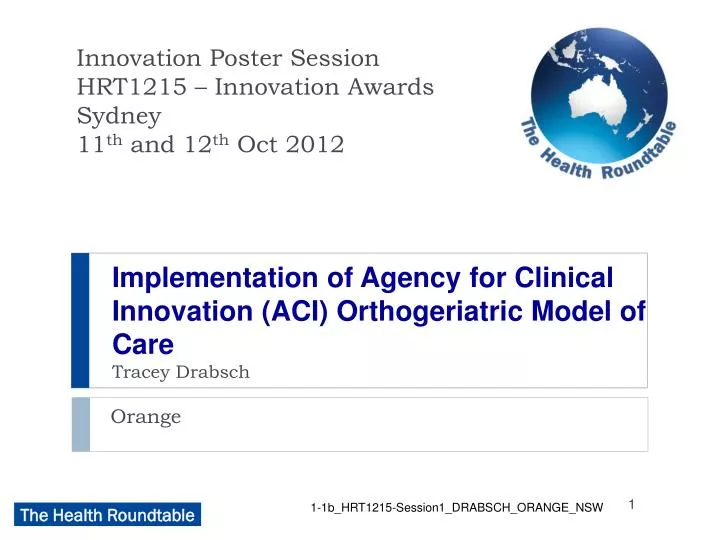 implementation of agency for clinical innovation aci orthogeriatric model of care tracey drabsch