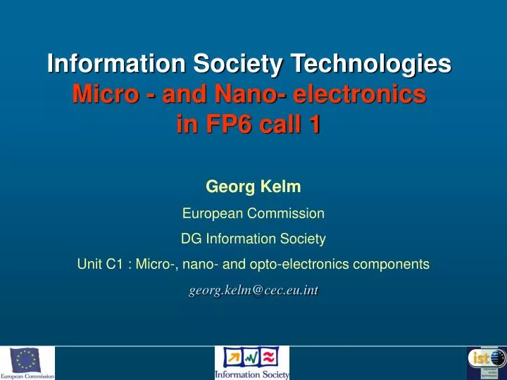 information society technologies micro and nano electronics in fp6 call 1