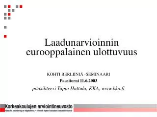 laadunarvioinnin eurooppalainen ulottuvuus
