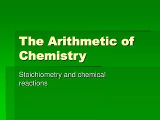 The Arithmetic of Chemistry