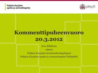 kommenttipuheenvuoro 20 3 2012