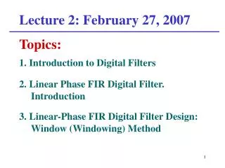 Lecture 2: February 27, 2007