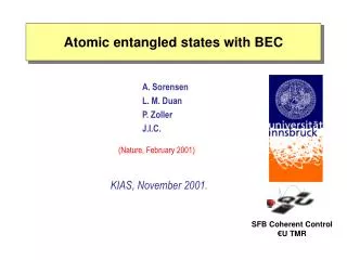 Atomic entangled states with BEC