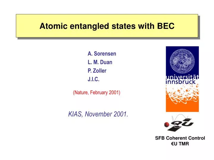 atomic entangled states with bec