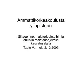 ammattikorkeakoulusta yliopistoon