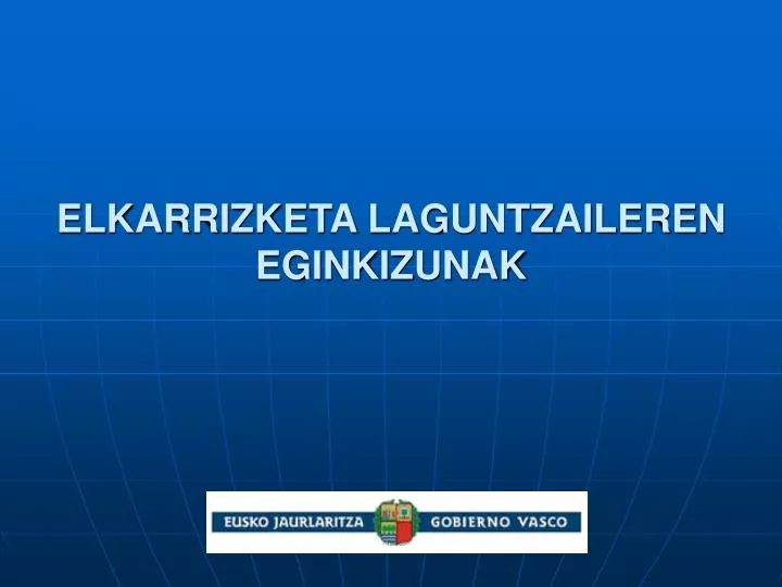 elkarrizketa laguntzaileren eginkizunak