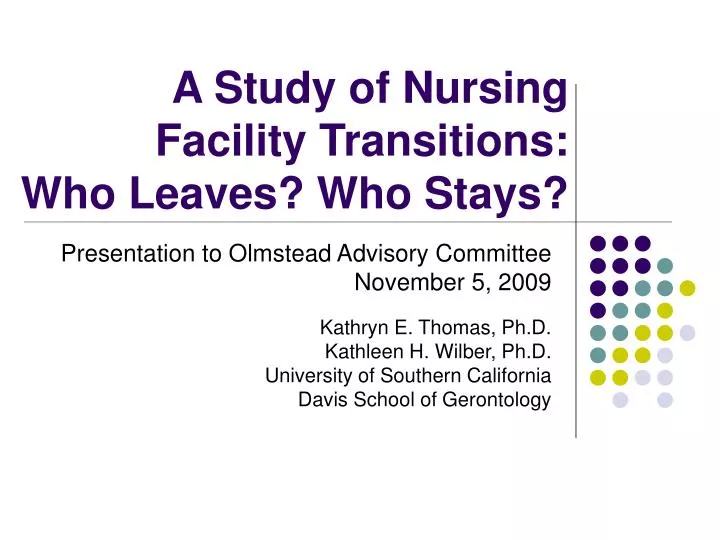 a study of nursing facility transitions who leaves who stays