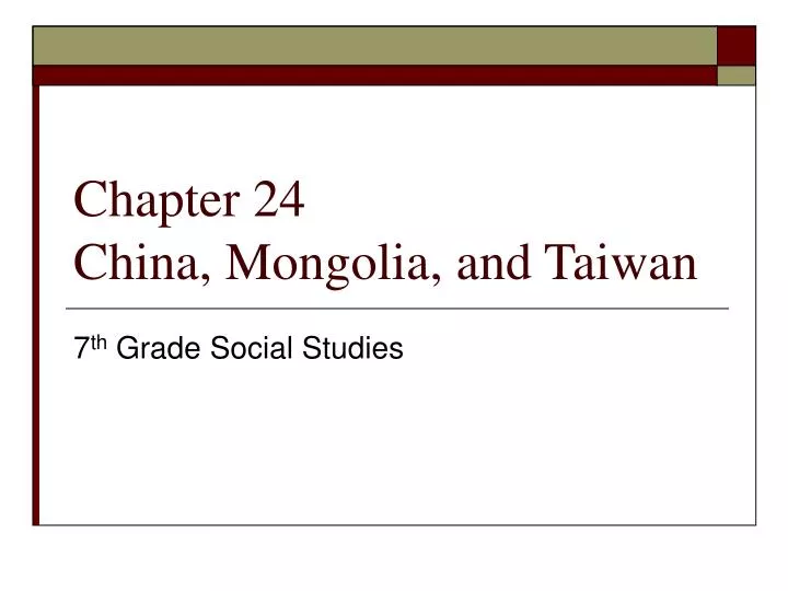 chapter 24 china mongolia and taiwan