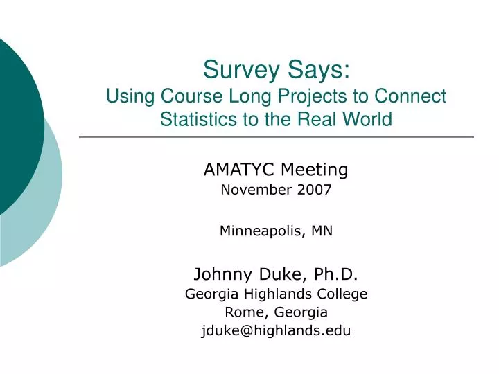 survey says using course long projects to connect statistics to the real world