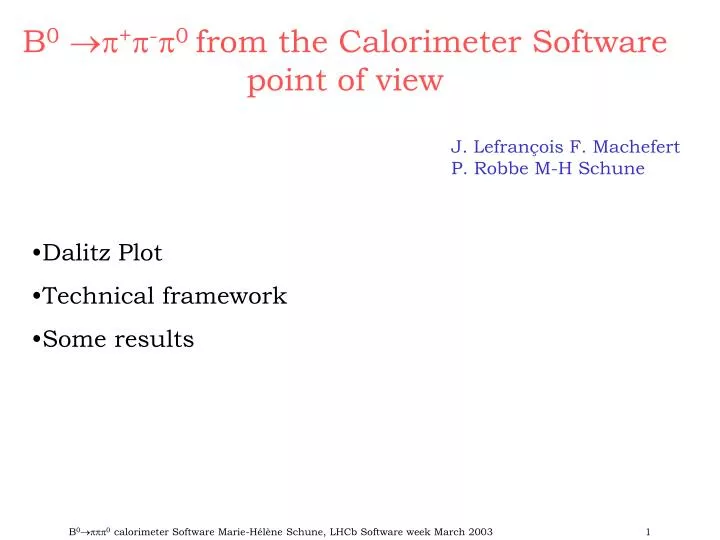b 0 0 from the calorimeter software point of view
