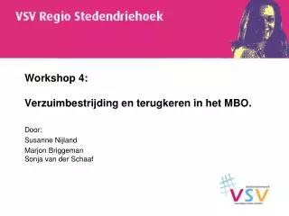 workshop 4 verzuimbestrijding en terugkeren in het mbo
