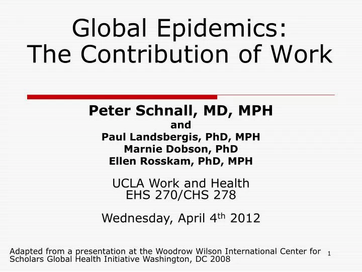 global epidemics the contribution of work