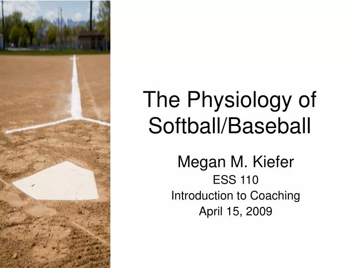 the physiology of softball baseball
