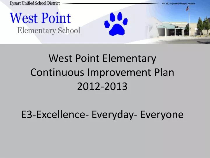 west point elementary continuous improvement plan 2012 2013 e3 excellence everyday everyone