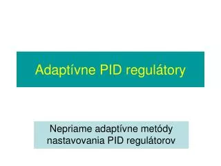 adapt vne pid regul tory