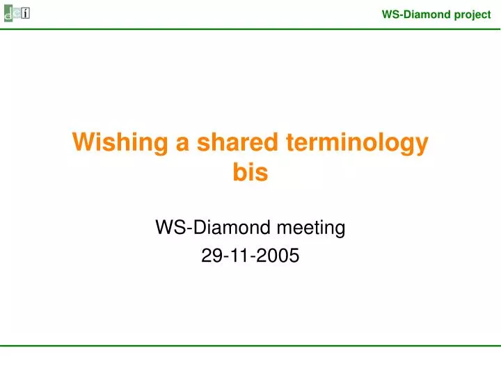 wishing a shared terminology bis