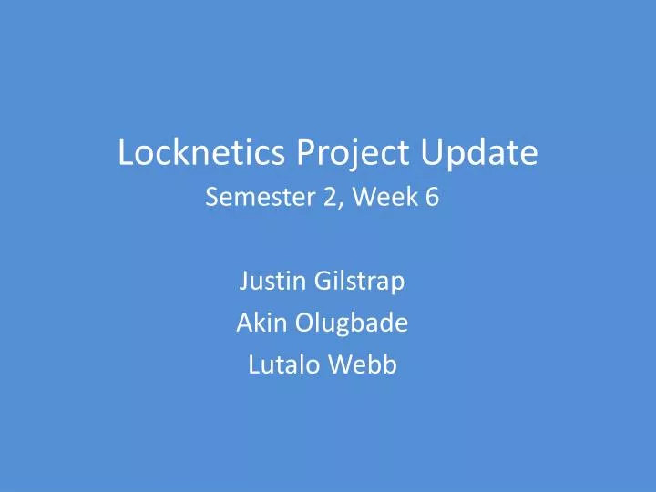 locknetics project update
