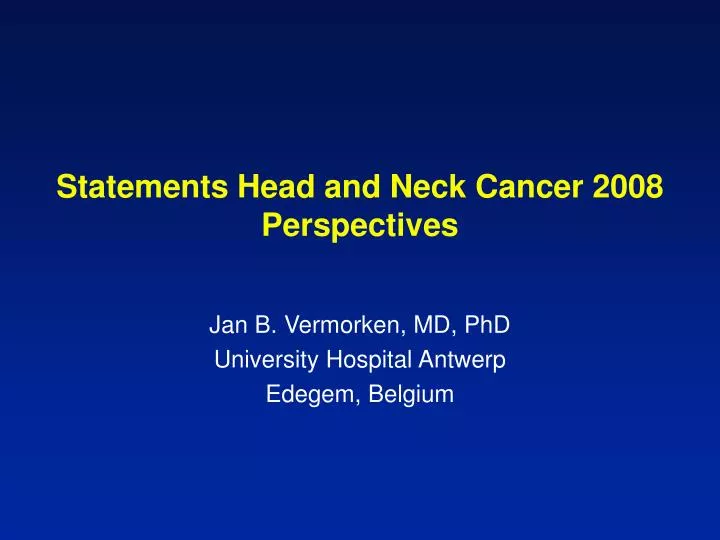 statements head and neck cancer 2008 perspectives
