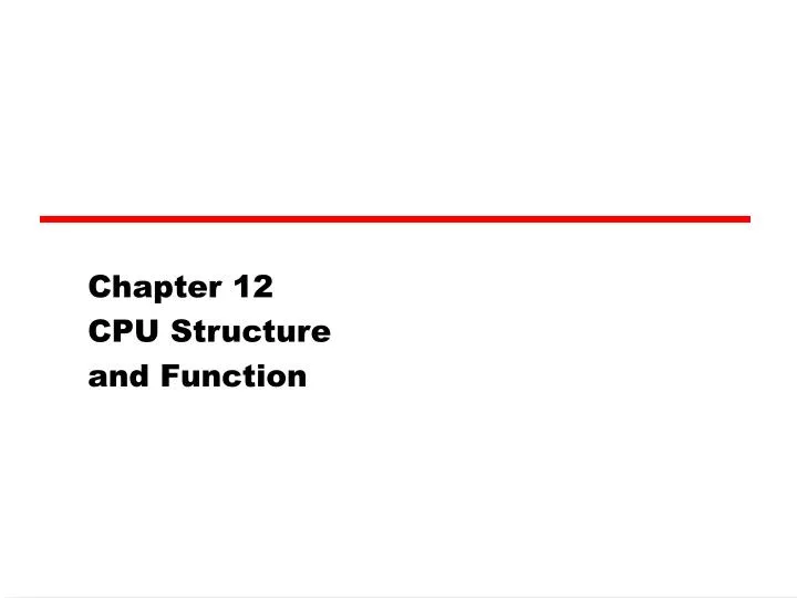 chapter 12 cpu structure and function