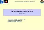 État des traitements logiciels de SovaP (IRMB S. Bali) - slide 1