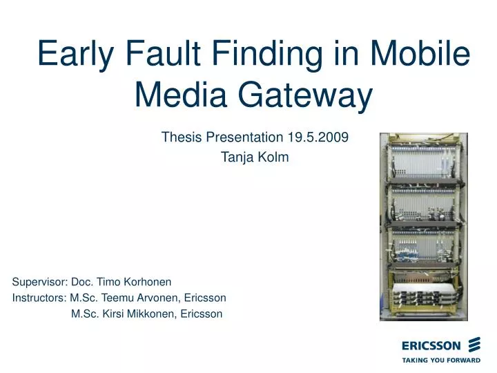 early fault finding in mobile media gateway