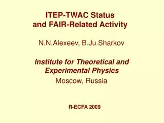 ITEP-TWAC Status and FAIR-Related Activity