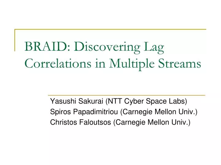 braid discovering lag correlations in multiple streams