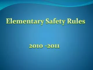 Elementary Safety Rules
