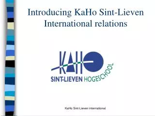 Introducing KaHo Sint-Lieven International relations