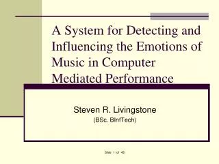 A System for Detecting and Influencing the Emotions of Music in Computer Mediated Performance