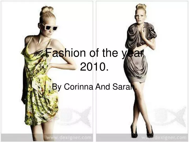 fashion of the year 2010