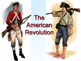 The American Revolution