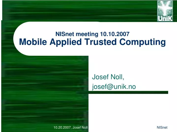 nisnet meeting 10 10 2007 mobile applied trusted computing