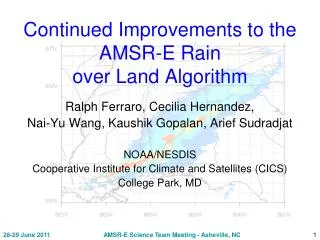 Continued Improvements to the AMSR-E Rain over Land Algorithm