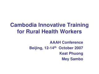 Cambodia Innovative Training for Rural Health Workers