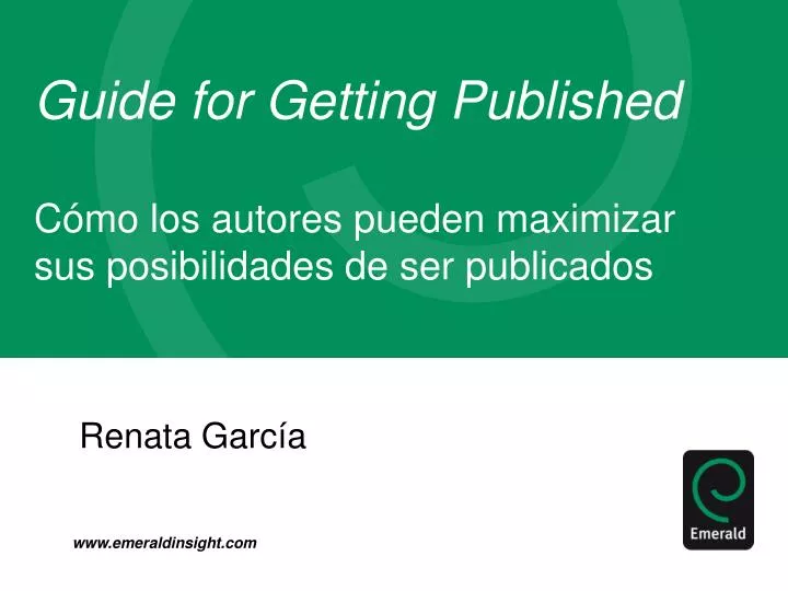 guide for getting published c mo los autores pueden maximizar sus posibilidades de ser publicados