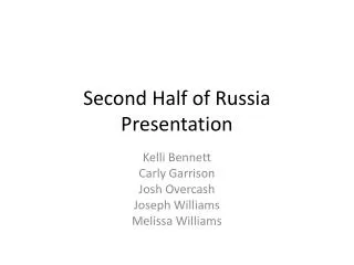 Second Half of Russia Presentation