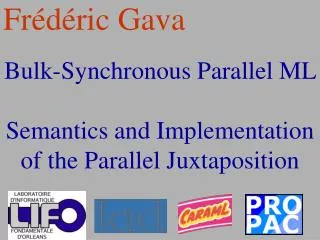 Bulk-Synchronous Parallel ML Semantics and Implementation of the Parallel Juxtaposition