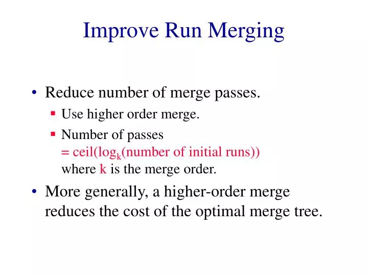 improve run merging