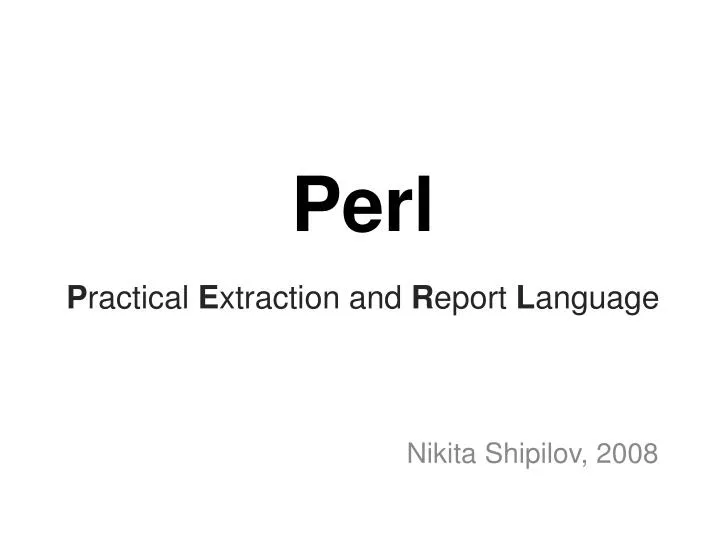 perl p ractical e xtraction and r eport l anguage