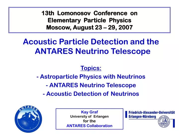 13th lomonosov conference on elementary particle physics moscow august 23 29 2007