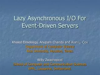 Lazy Asynchronous I/O For Event-Driven Servers