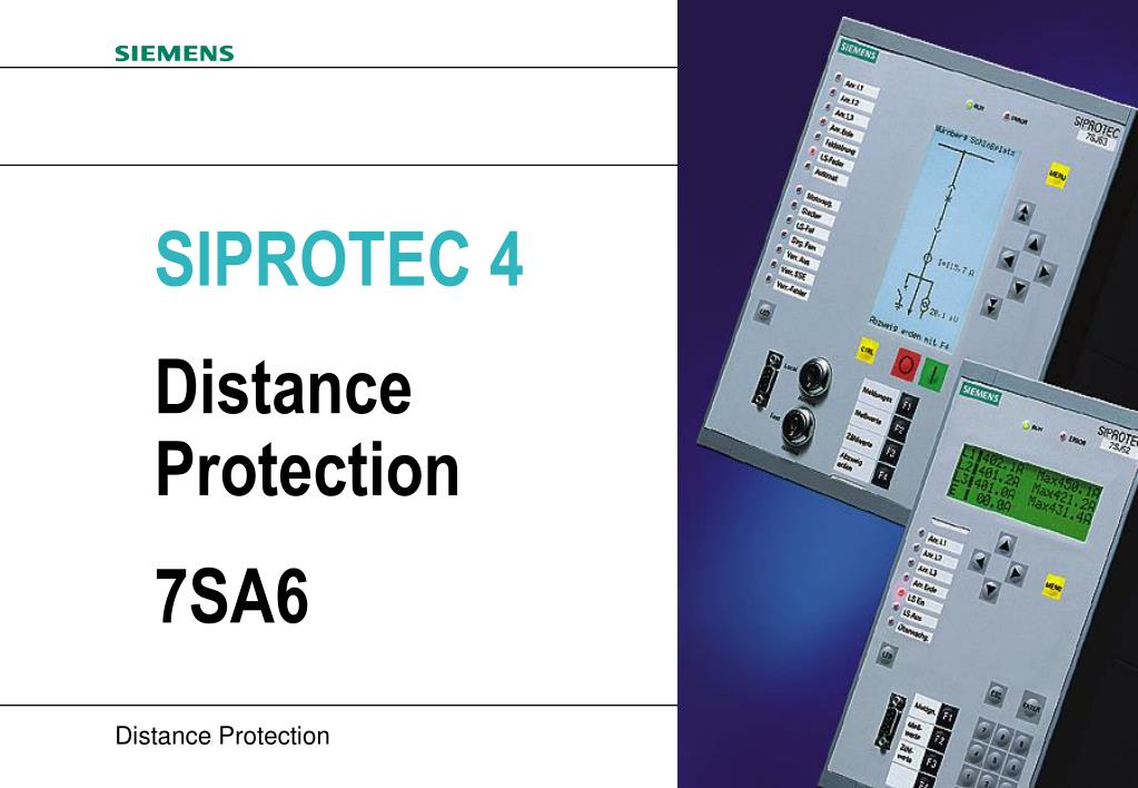 PPT - SIPROTEC 4 Distance Protection 7SA6 PowerPoint Presentation, free ...