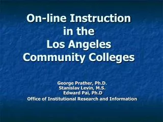 On-line Instruction in the Los Angeles Community Colleges