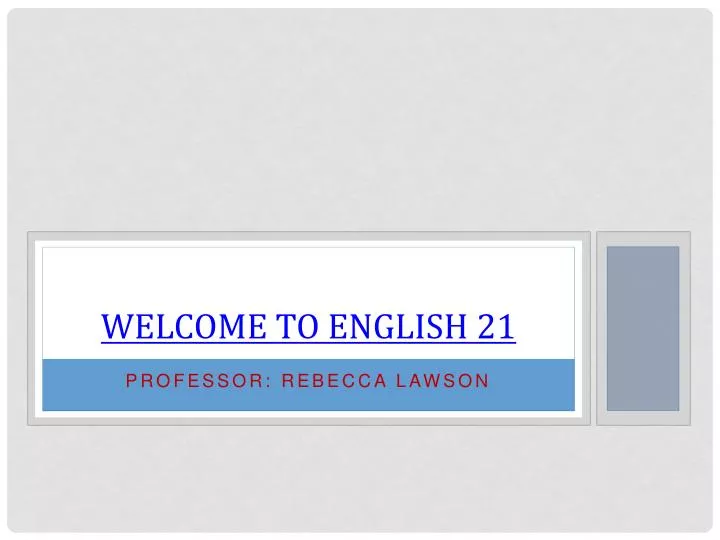 welcome to english 21